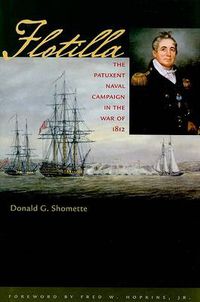 Cover image for Flotilla: The Patuxent Naval Campaign in the War of 1812