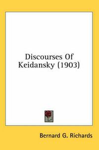 Cover image for Discourses of Keidansky (1903)