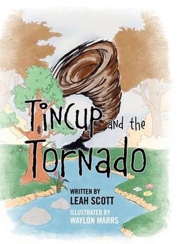 Tincup and the Tornado