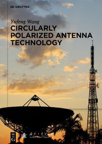 Cover image for Circularly Polarized Antenna Technology