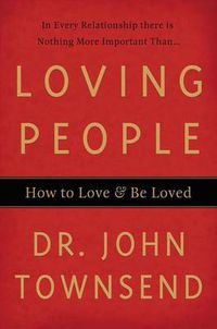 Cover image for Loving People: How to Love and Be Loved