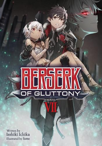 Cover image for Berserk of Gluttony (Light Novel) Vol. 7