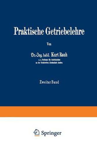 Cover image for Praktische Getriebelehre: Zweiter Band