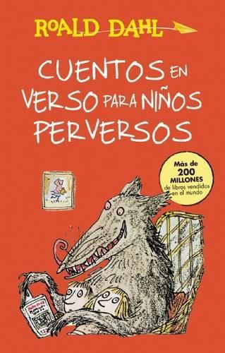 Cover image for Cuentos en verso para ninos perversos / Revolting Rhymes: COLECCIoN DAHL