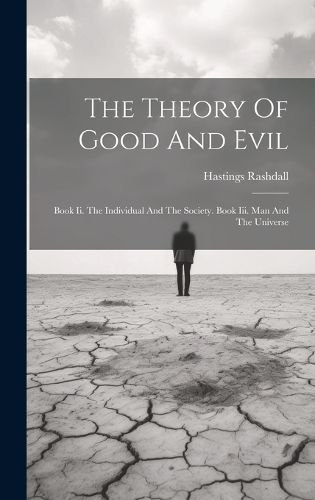 Cover image for The Theory Of Good And Evil