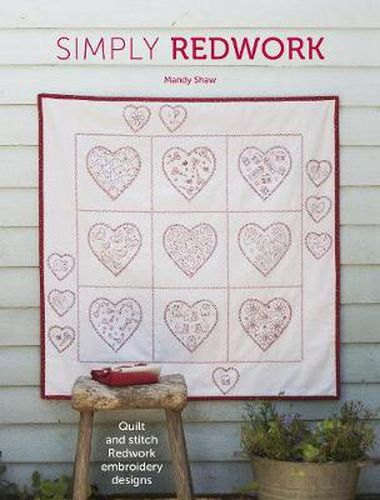 Cover image for Simply Redwork: Quilt and stitch redwork embroidery designs