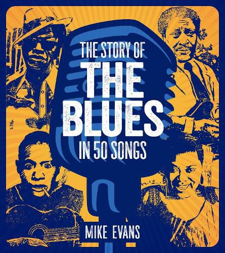 Cover image for The Story of the Blues in 50 Songs