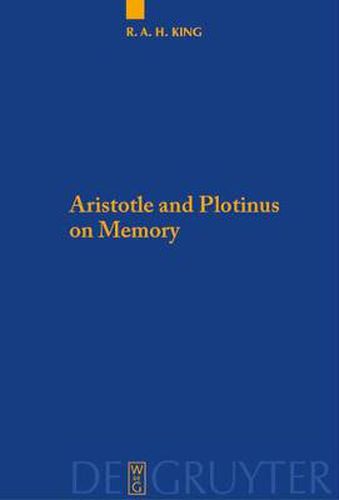 Aristotle and Plotinus on Memory