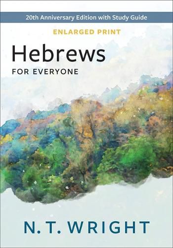 Cover image for Hebrews for Everyone, Enlarged Print