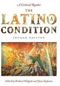 Cover image for The Latino/a Condition: A Critical Reader