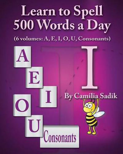 Cover image for Learn to Spell 500 Words a Day: The Vowel I (vol. 3)