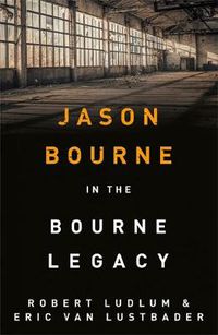 Cover image for Robert Ludlum's The Bourne Legacy