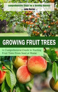 Cover image for Growing Fruit Trees