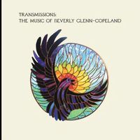 Cover image for Transmissions The Music Of Beverly Glenn Copeland