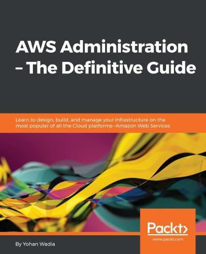 Cover image for AWS Administration - The Definitive Guide