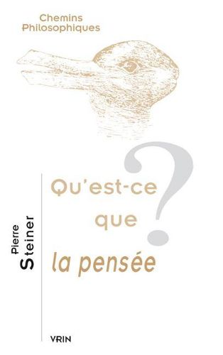 Cover image for Qu'est-Ce Que La Pensee?