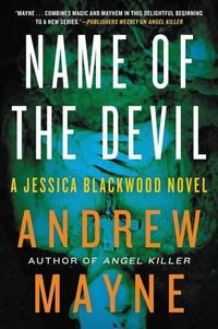 Cover image for Name of the Devil: A Jessica Blackwood Novel