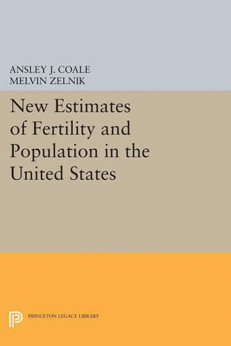 Cover image for New Estimates of Fertility and Population in the United States