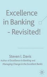 Cover image for Excellence in Banking Revisited!