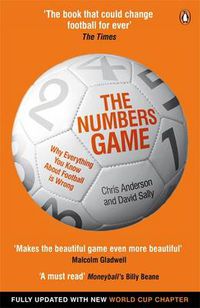Cover image for The Numbers Game: Why Everything You Know About Football is Wrong