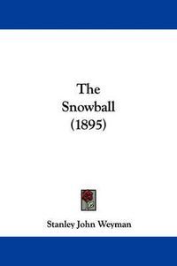 Cover image for The Snowball (1895)