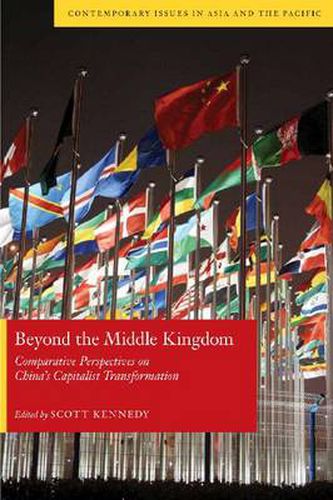 Cover image for Beyond the Middle Kingdom: Comparative Perspectives on China's Capitalist Transformation