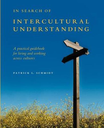 Cover image for In Search of Intercultural Understanding: A Practical Guidebook for Living and Working Across Cultures