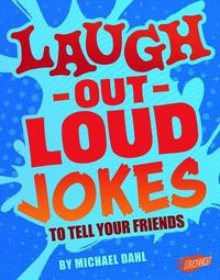 Cover image for Laugh-Out-Loud Jokes to Tell Your Friends
