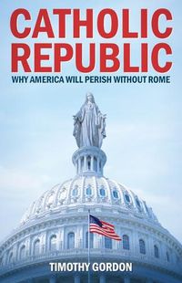 Cover image for Catholic Republic