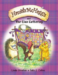 Cover image for Hamish McHaggis and the Clan Gathering