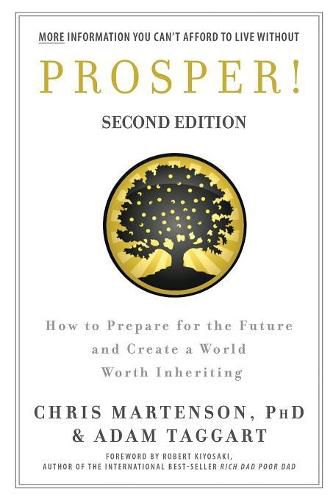 Cover image for Prosper!: How to Prepare for the Future and Create a World Worth Inheriting