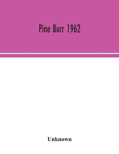 Cover image for Pine Burr 1962