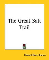 Cover image for The Great Salt Trail