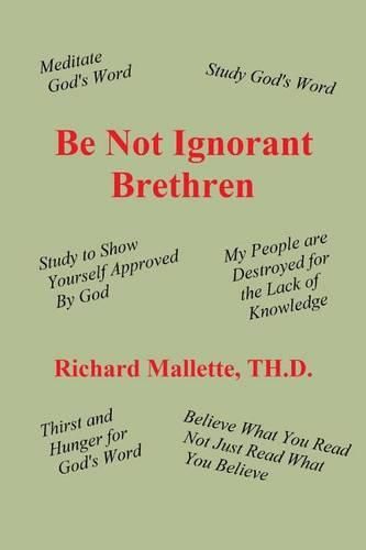 Cover image for Be Not Ignorant Brethren