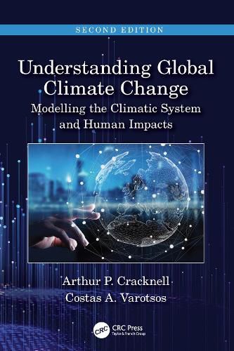 understanding-global-climate-change-modelling-the-climatic-system-and