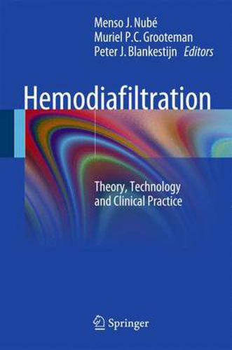 Cover image for Hemodiafiltration: Theory, Technology and Clinical Practice
