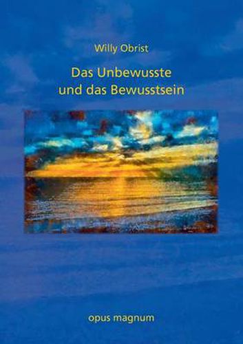 Cover image for Das Unbewusste und das Bewusstsein