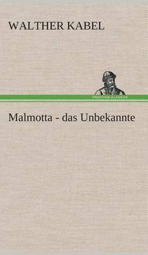 Cover image for Malmotta - das Unbekannte