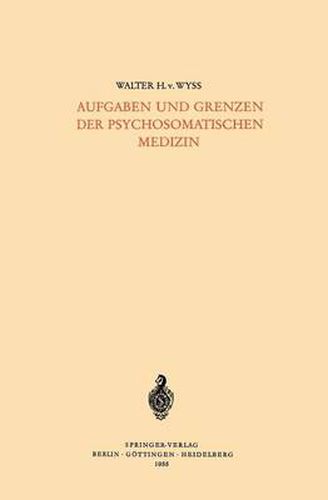 Cover image for Aufgaben Und Grenzen Der Psychosomatischen Medizin