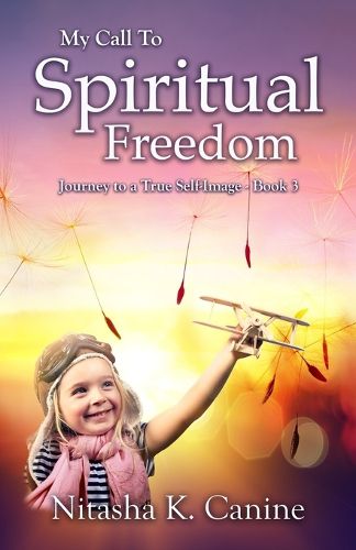 Cover image for My Call To Spiritual Freedom