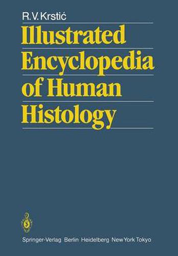 Cover image for Illustrated Encyclopedia of Human Histology