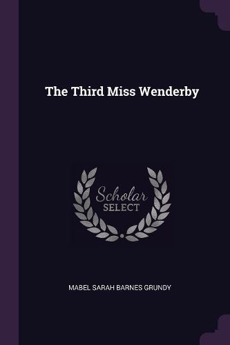 Cover image for The Third Miss Wenderby