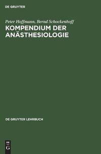 Cover image for Kompendium Der Anasthesiologie