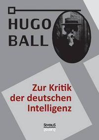 Cover image for Zur Kritik der deutschen Intelligenz