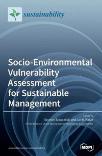 Cover image for Socio-Environmental Vulnerability Assessment for Sustainable Management