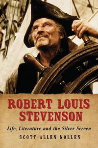 Cover image for Robert Louis Stevenson: Life, Literature and the Silver Screen