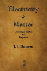 Cover image for Electricity and Matter