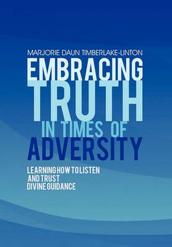 Cover image for Embracing Truth in Times of Adversity