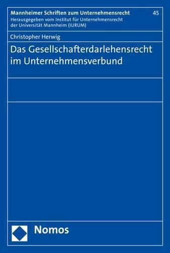 Cover image for Das Gesellschafterdarlehensrecht Im Unternehmensverbund