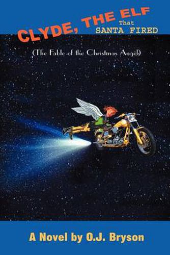 Cover image for Clyde, the Elf That Santa Fired